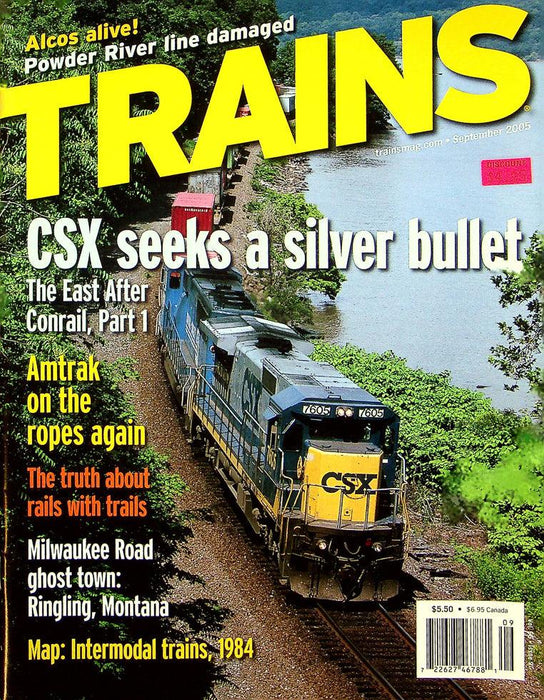 Trains Railroading Magazine September 2005 Vol 65 No 9 CSX Seeks A Silver Bullet