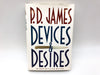 Devices and Desires P.D. James 1990 Alfred A. Knopf Hardcover 3rd Printing 1