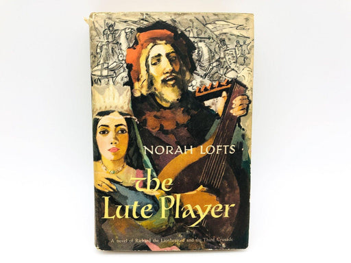 The Lute Player Hardcover Norah Lofts 1951 Third Crusade Richard Lionheart King 1