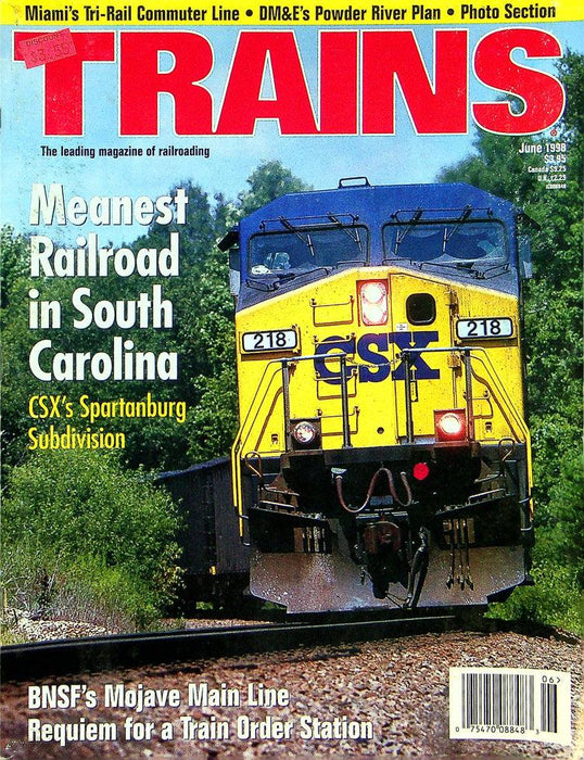 Trains Magazine June 1998 Vol 58 No 6 Meanest Railroad In South Carolina