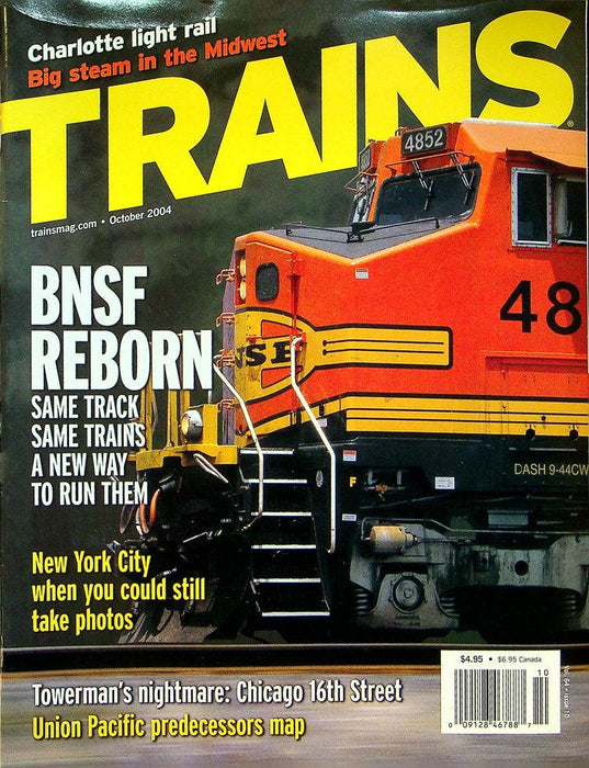 Trains Railroading Magazine October 2004 Vol 64 No 10 BNSF Reborn