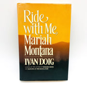 Ride With Me Mariah Montana HC Ivan Doig 1990 Scottish Immigrants 1st Edition 1