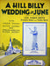 A Hill Billy Wedding in June Sheet Music Log Cabin Boys Freddie Owen F More 1932 1