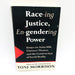 Race-Ing Justice En-Gendering Power Paperback Toni Morrison 1992 Racial Justice 1