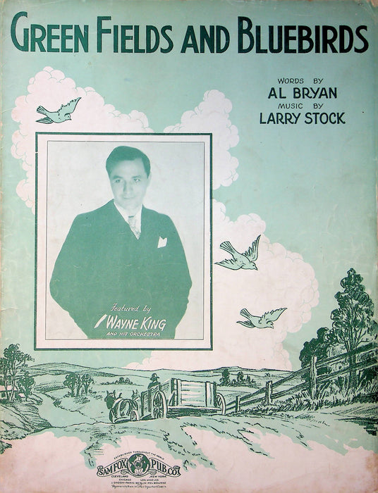 Al Bryan Sheet Music Green Fields And Bluebirds Larry Stock 1936 Wayne King 5