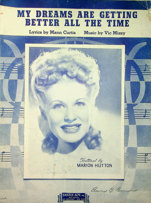 Marion Hutton Sheet Music My Dreams Are Getting Better All The Time Vic Mizzy 1