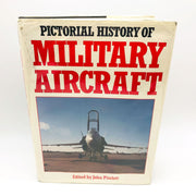 Pictorial History Of Military Aircraft Hardcover John Pimlott 1987 1st Edition 1