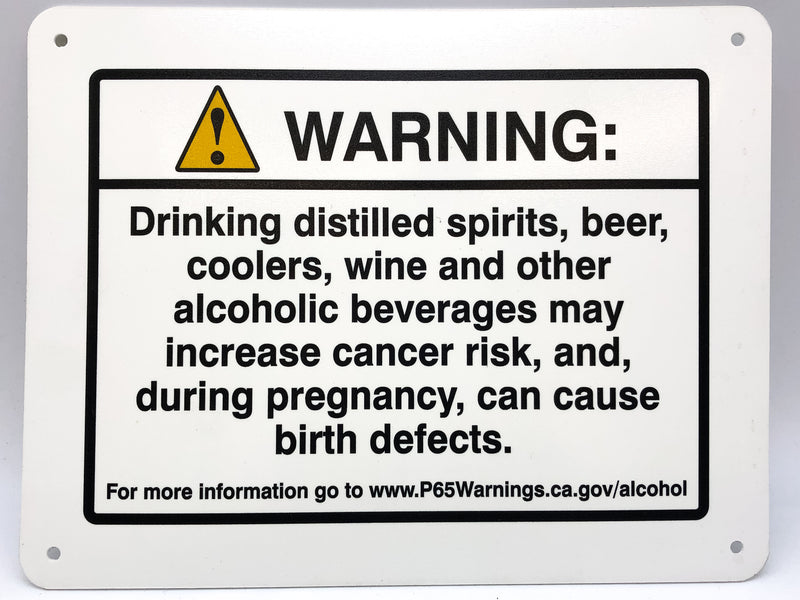 Warning Sign Plaque California Prop 65 Alcoholic Beverages Cancer Birth Defects