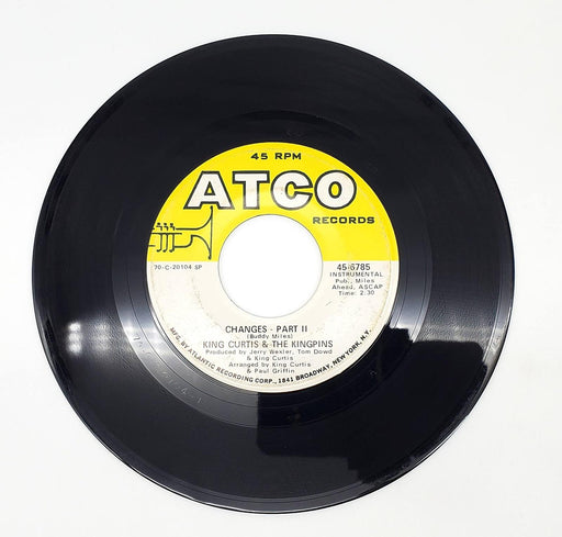 King Curtis & The Kingpins Changes 45 Single Record ATCO Records 1971 45-6785 2