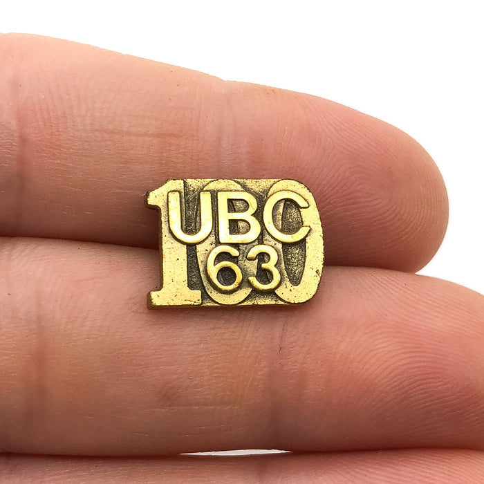 United Brotherhood of Carpenter's UBC 63 Lapel Pin 100 Years Celebration Vintage 2