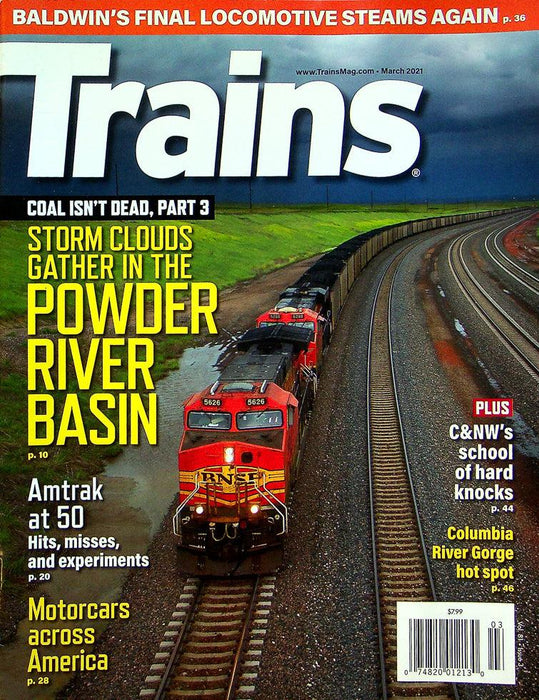 Trains Railroading Magazine March 2021 Vol 81 No 3 Storm Cloud Come River Basin