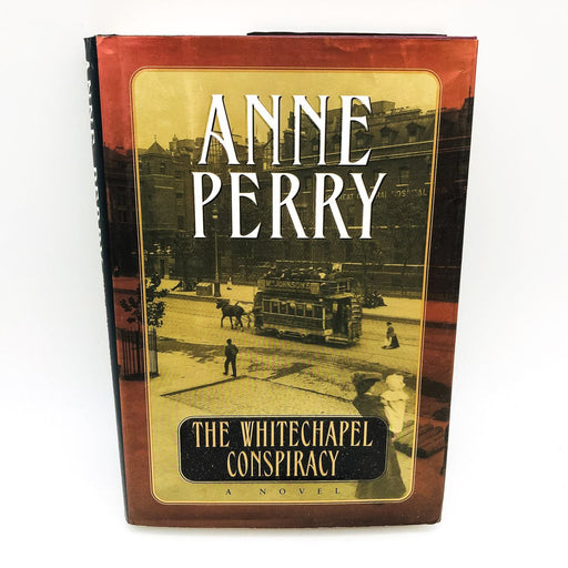 The Whitechapel Conspiracy HC Anne Perry 2001 Women Detective London 1st Edition 1