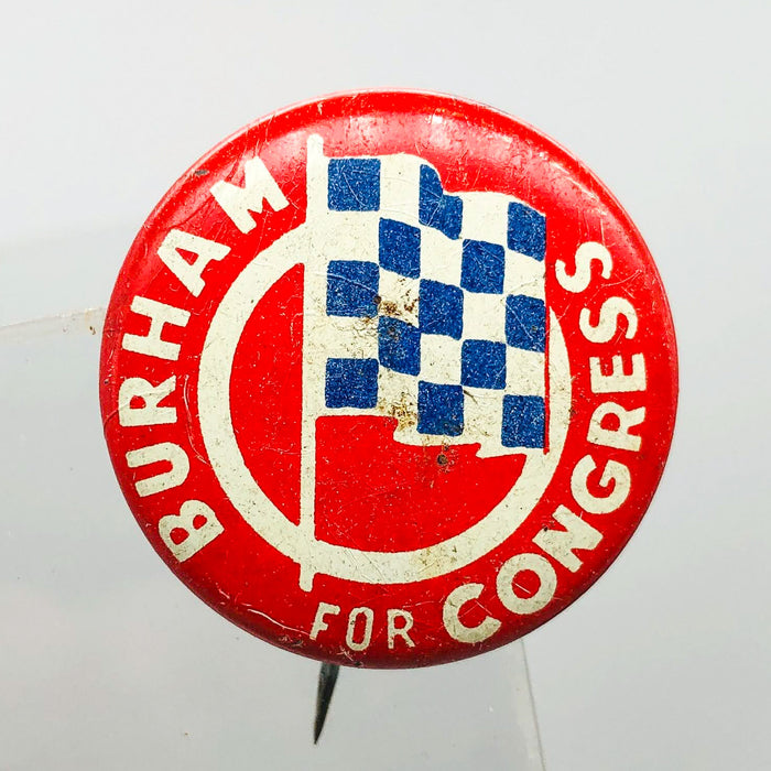 Burham For Congress Button Pin 1" Vintage Political Campaign Union Made Red 14