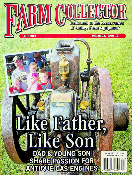 Farm Collector Magazine July 2019 Vol 21 # 12 Antique Gas Engines, James Oliver