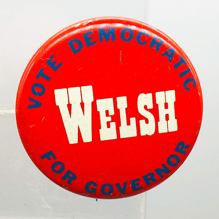 Vote Democratic Matthew Welsh For Governor Button Pinback 1" Indiana Campaign