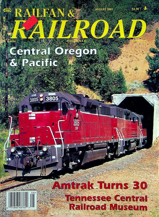 Railfan & Railraod Magazine August 2001 Vol 20 No 8 Central Oregon & Pacific