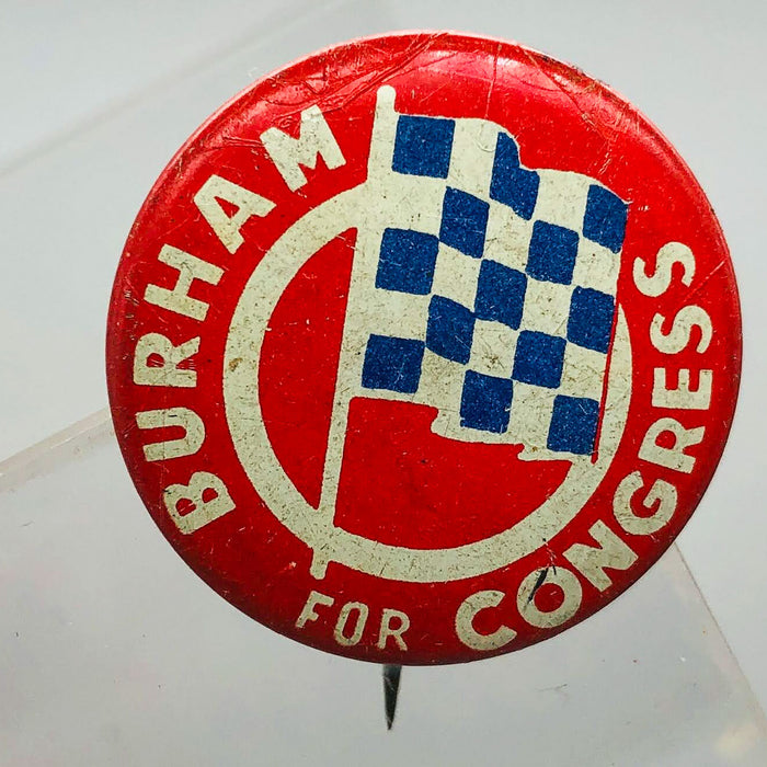 Burham For Congress Button Pin 1" Vintage Political Campaign Union Made Red 8