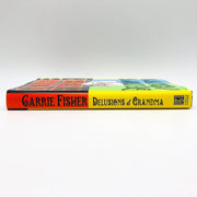 Delusions of Grandma Hardcover Carrie Fisher 1994 Actress Hollywood Pregnant 3
