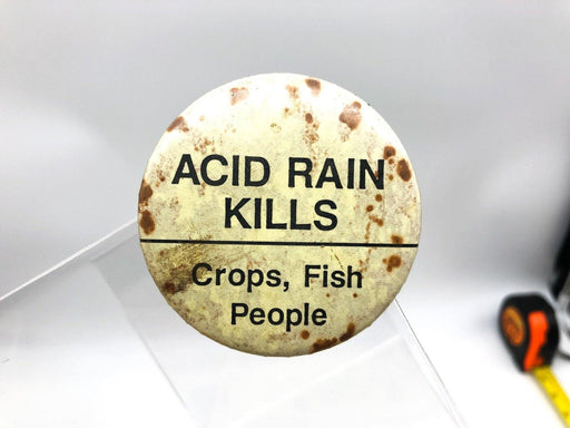 Acid Rain Button Pinback Kills Crops Fish & People Environmental Propoganda 2