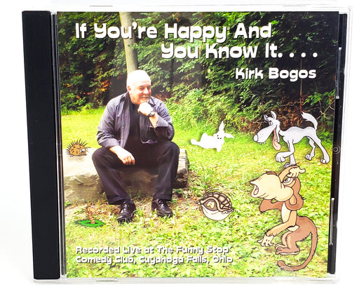 If You're Happy And You Know It Kirk Bogos Funny Stop Cuyahoga Falls OH SIGNED 1
