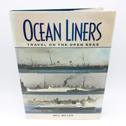 Ocean Liners Travel On The Open Seas HC Bill Miller 1990 Oversized 1st Edition 1