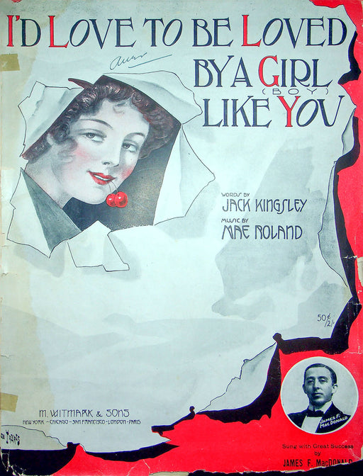 Sheet Music Id Love To Be Loved By A Girl Like You Jack Kingsley Mae Roland 1910 1