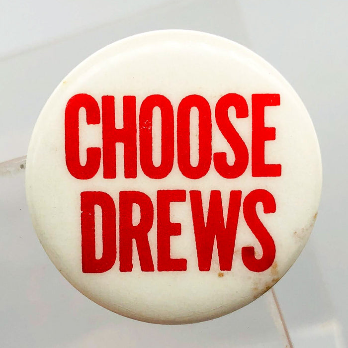 Choose Drews Button Pinback 1" Politician Political Campaign Red White Vintage 2