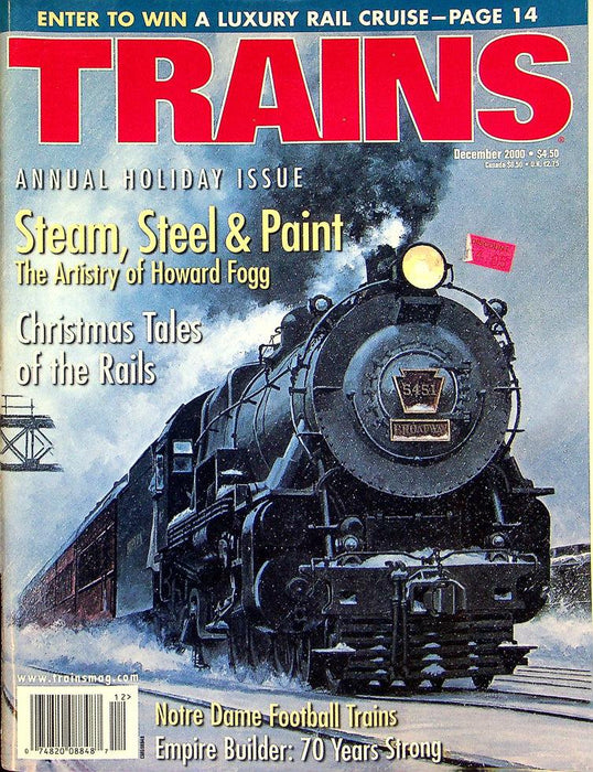 Trains Magazine December 2000 Vol 60 No 12 Steam, Steel & Paint, Howard Fogg