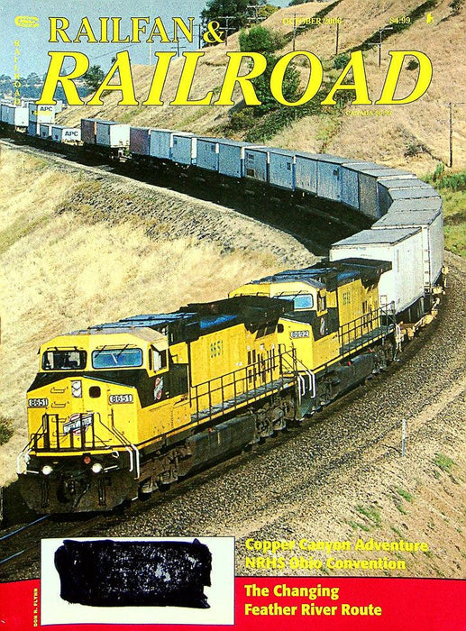 Railfan & Railroad Magazine October 2006 Vol 25 No 10 Copper Canyon Adventure