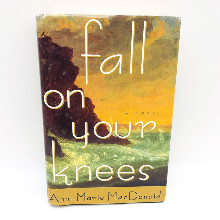 Fall On Your Knees HC Ann-Marie MacDonald 1997 Nova Scotia Father Daughter 1st E 1