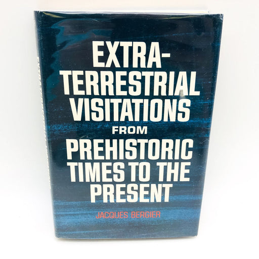 Extra-Terrestrial Visitations Hardcover Jacques Bergier 1973 Prehistoric Ancient 1