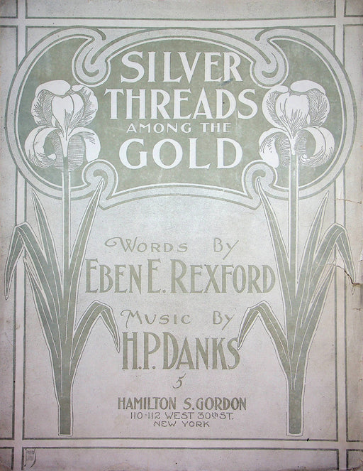 Silver Threads Among the Gold Vintage Sheet Music Ebene Rexford HP Danks 1901 1