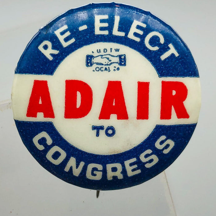 Re-Elect Adair To Congress Button Pin 1.25" Ross Indiana Republican Politician 4