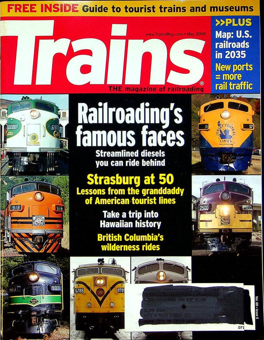 Trains Magazine May 2008 Vol 68 No 5 Railroading's Famous Faces