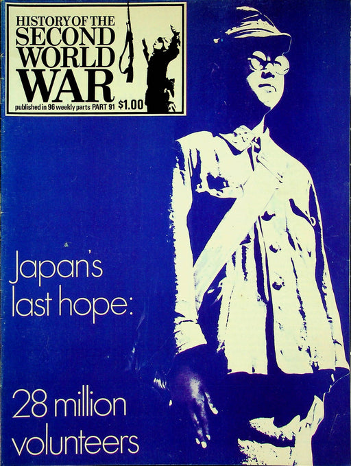 History Second World War WW2 Magazine 1974 Part 91 Japans Volunteer Army Defense 1