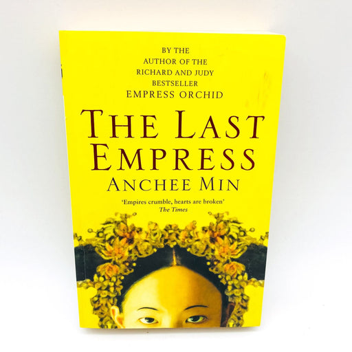 The Last Empress Paperback Anchee Min 2008 Coming Of Age Royalty China Politics 1