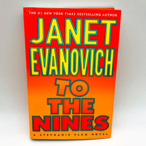 To The Nines HC Janet Evanovich 2003 Stephanie Plum Bounty Hunter 1st Edition 1