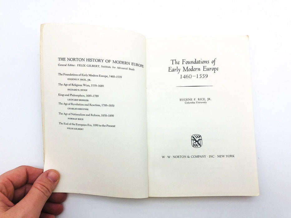 The Foundations Of Early Modern Europe 1460-1559 Paperback Eugene F Rice Jr 1970 6