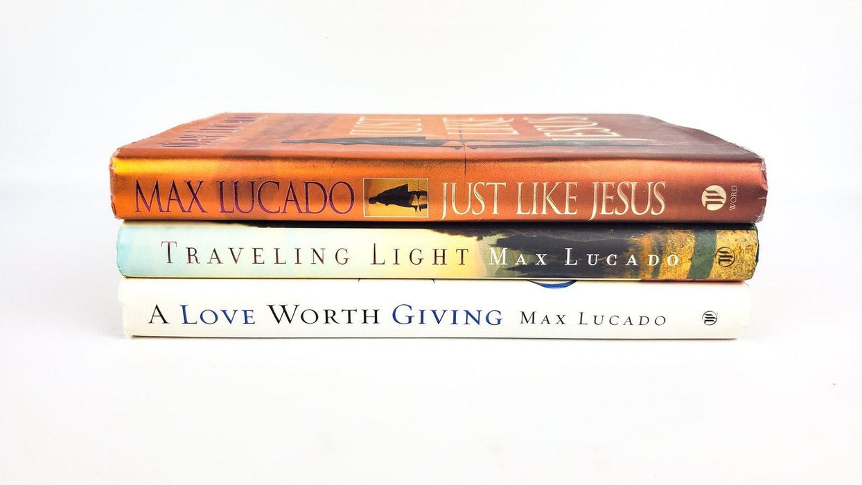 A Love Worth Giving, Travelling Light & Just Like Jesus by Max Lucado 3 HC Books 3