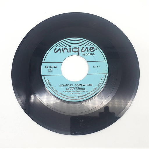 Danny Scholl Someday Somewhere Single Record Unique Records 1955 320 1