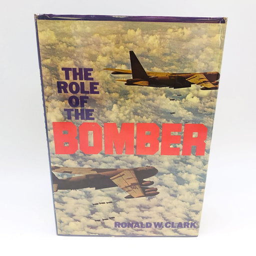 The Role Of The Bomber Hardcove Ronald W. Clark 1977 WW2 Military Aircraft Plane 1