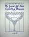 Sheet Music My Love For You Is Still A Dream William Dick Fredric Watson 1913 1