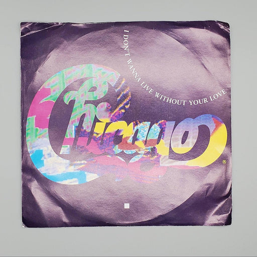 Chicago I Don't Wanna Live Without Your Love Single Record Reprise 1988 PROMO C1 1