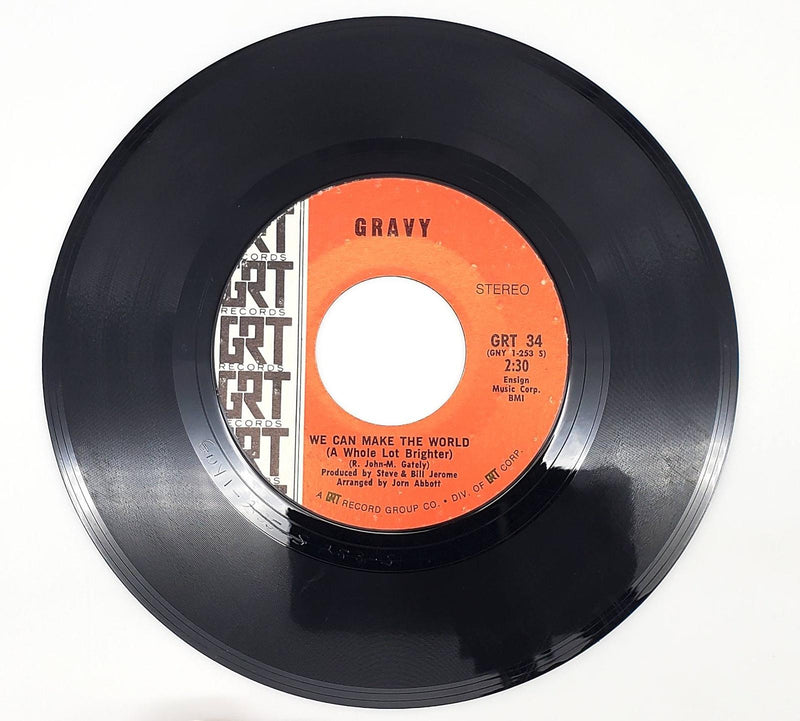 Gravy We Can Make The World A Whole Lot Brighter 45 Single Record GRT 1971 1