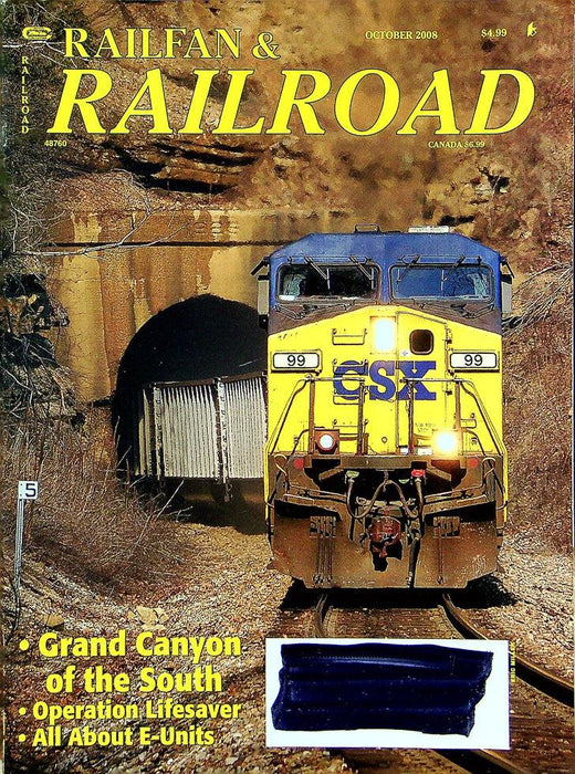 Railfan & Railraod Magazine October 2008 Vol 27 No 10 Grand Canyon Of The South