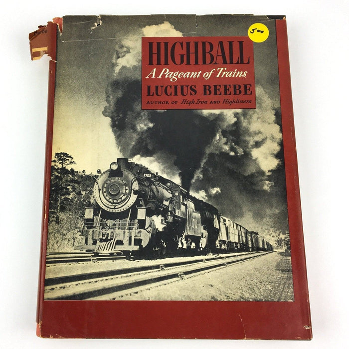 Highball A Pageant of Trains Lucius Beebe 1945 Bonanza Books Hardcover Book 1