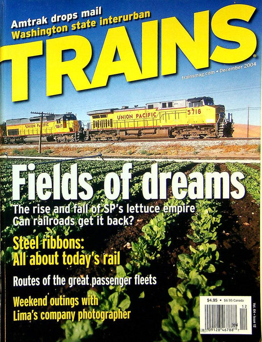 Trains Magazine December 2004 Vol 64 No 12 Fields Of Dreams