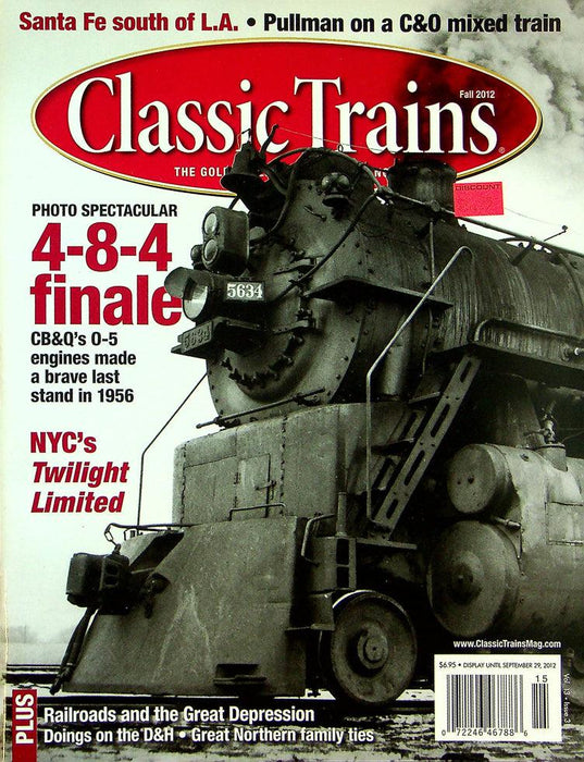 Classic Trains Railroading Magazine Fall 2012 Vol 13 No 3 4-8-4 Finale