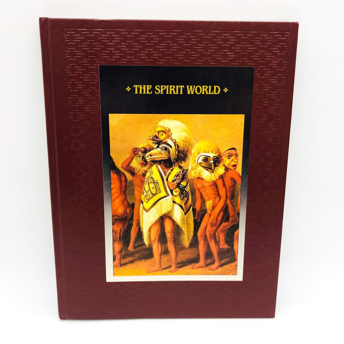 The Spirit World HC Time Life Books 1992 Native Americans Religion Mythology 1