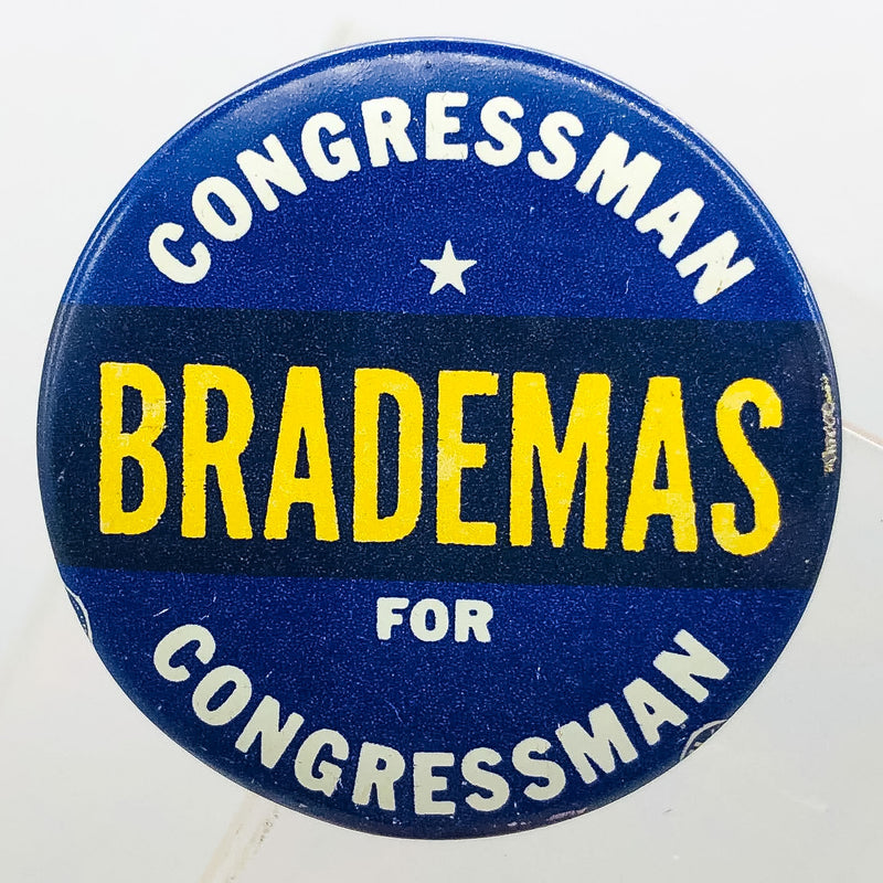 Vintage Brademas Button 1.25" Congressman Campaign House of Representatives